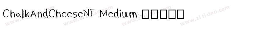 ChalkAndCheeseNF Medium字体转换